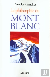 La Philosophie Du Mont Blanc