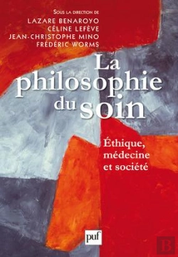 Bertrand.pt - La Philosophie Du Soin ; Éthique, Médecine Et Société