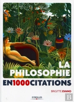 Bertrand.pt - La Philosophie En 1000 Citations.De Platon A Comte-Sponville