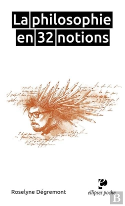 Bertrand.pt - La Philosophie En 32 Notions
