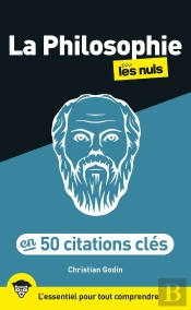 La Philosophie En 50 Citations Clés Pour Les Nuls