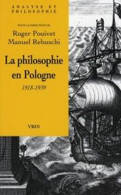 La Philosophie En Pologne (1918-1939)