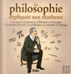 Bertrand.pt - La Philosophie Expliquee Aux Matheux