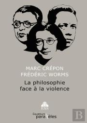 La Philosophie Face A La Violence