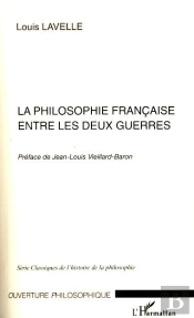 La Philosophie Française Entre Les Deux Guerres