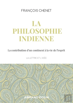 Bertrand.pt - La Philosophie Indienne ; La Contribution D'Un Continent À La Vie De L'Esprit