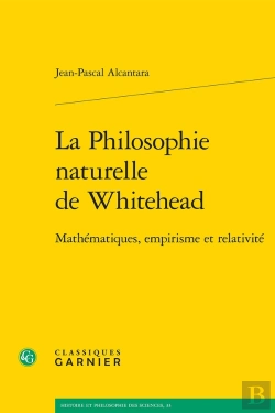 Bertrand.pt - La Philosophie Naturelle De Whitehead : Mathématiques, Empirisme Et Relativité