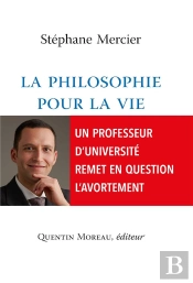La Philosophie Pour La Vie ; Un Professeur D'Université Remet En Question L'Avortement