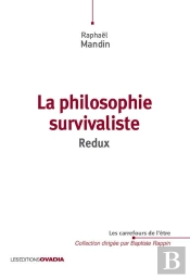 La Philosophie Survivaliste - Redux