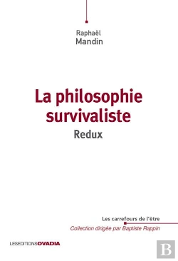 Bertrand.pt - La Philosophie Survivaliste - Redux