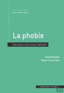 Bertrand.pt - La Phobie : Ces Peurs Qui Nous Habitent