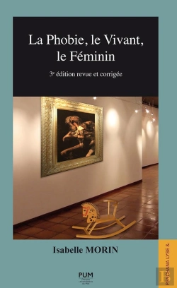 Bertrand.pt - La Phobie, Le Vivant, Le Féminin (3e Édition)