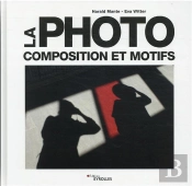 La Photo - Composition Et Motifs