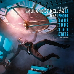 Bertrand.pt - La Photo Dans Tous Ses États Tome 1 ; Manuel De Photo Et D'Éclairage