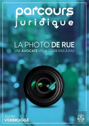La Photo De Rue - Parcours Juridique