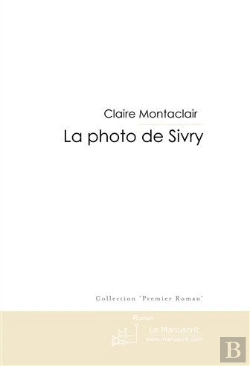 Bertrand.pt - La Photo De Sivry