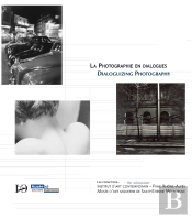 La Photographie En Dialogues