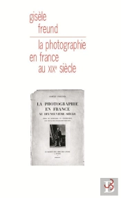 La Photographie En France Au Xix Siècle