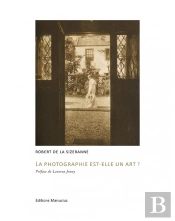 La Photographie Est-Elle Un Art ?