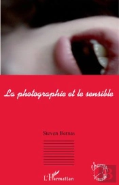 La Photographie Et Le Sensible