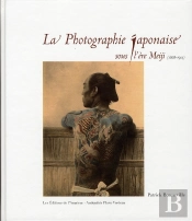 La Photographie Japonaise Sous L'Ère Meiji