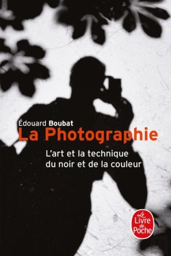 Bertrand.pt - La Photographie : L'Art Et La Technique Du Noir Et De La Couleur
