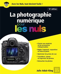 Bertrand.pt - La Photographie Numerique Pour Les Nuls, 18e Edition
