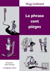 La Phrase Cent Pièges