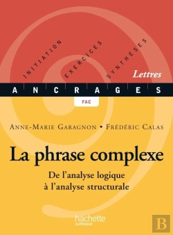Bertrand.pt - La Phrase Complexe : De L'Analyse Logique À L'Analyse Structurale