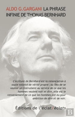 Bertrand.pt - La Phrase Infinie De Thomas Bernhard
