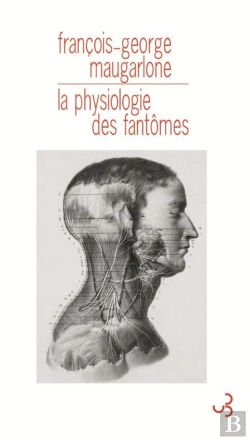 Bertrand.pt - La Physiologie Des Fantômes