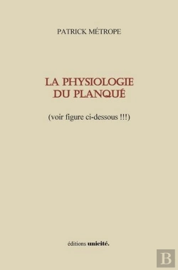 Bertrand.pt - La Physiologie Du Planqué