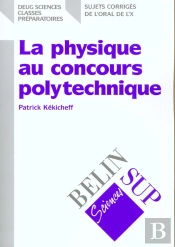 La Physique Au Concours Polytechnique