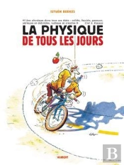 La Physique De Tous Les Jours