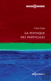La Physique Des Particules