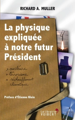 Bertrand.pt - La Physique Expliquee A Notre Futur President