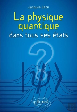 Bertrand.pt - La Physique Quantique Dans Tous Ses États