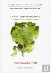 La Phytembryothérapie ; L'Embryon De La Gemmothérapie