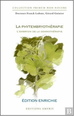 Bertrand.pt - La Phytembryotherapie - L'Embryon De La Gemmotherapie