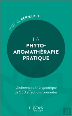 Bertrand.pt - La Phyto-Aromathérapie Pratique : Dictionnaire Thérapeuthique De 530 Affections Courantes
