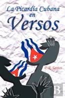 La Picardia Cubana En Versos