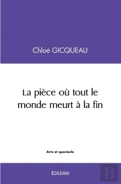 La Pièce Où Tout Le Monde Meurt À La Fin