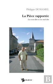 La Pièce Rapportée ; Les Non-Dits Et Les Mal-Dits
