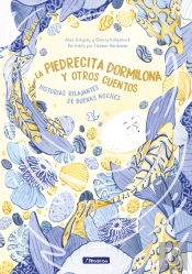 La Piedrecita Dormilona Y Otros Cuentos
