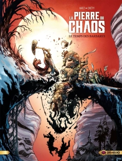 Bertrand.pt - La Pierre Du Chaos Tome 2 : Le Temps Des Barbares