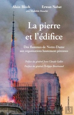 Bertrand.pt - La Pierre Et L'Édifice : Des Flammes De Notre-Dame Aux Organisations Hautement Pérennes