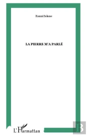 La Pierre M'A Parlé
