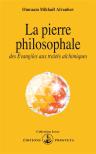 La Pierre Philosophale ; Des Évangiles Aux Traités Alchimiques