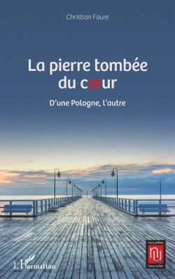 Bertrand.pt - La Pierre Tombée Du Coeur : D'Une Pologne, L'Autre