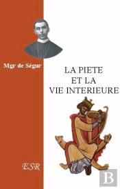 La Piété Et La Vie Intérieure